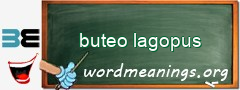 WordMeaning blackboard for buteo lagopus